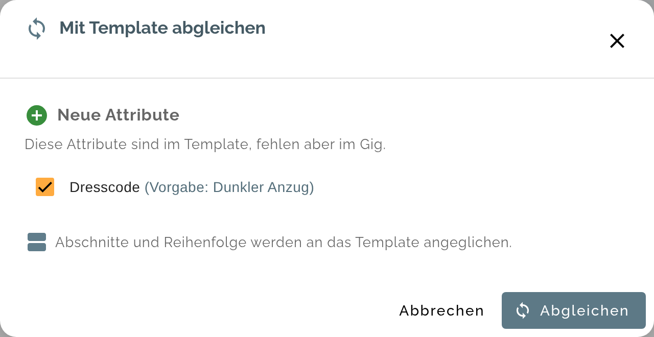 Dialog „Mit Template abgleichen“ mit der Vorschau der Änderungen an einem bestehenden Gig